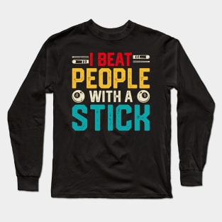 I Beat People With A Stick T shirt For Women Long Sleeve T-Shirt